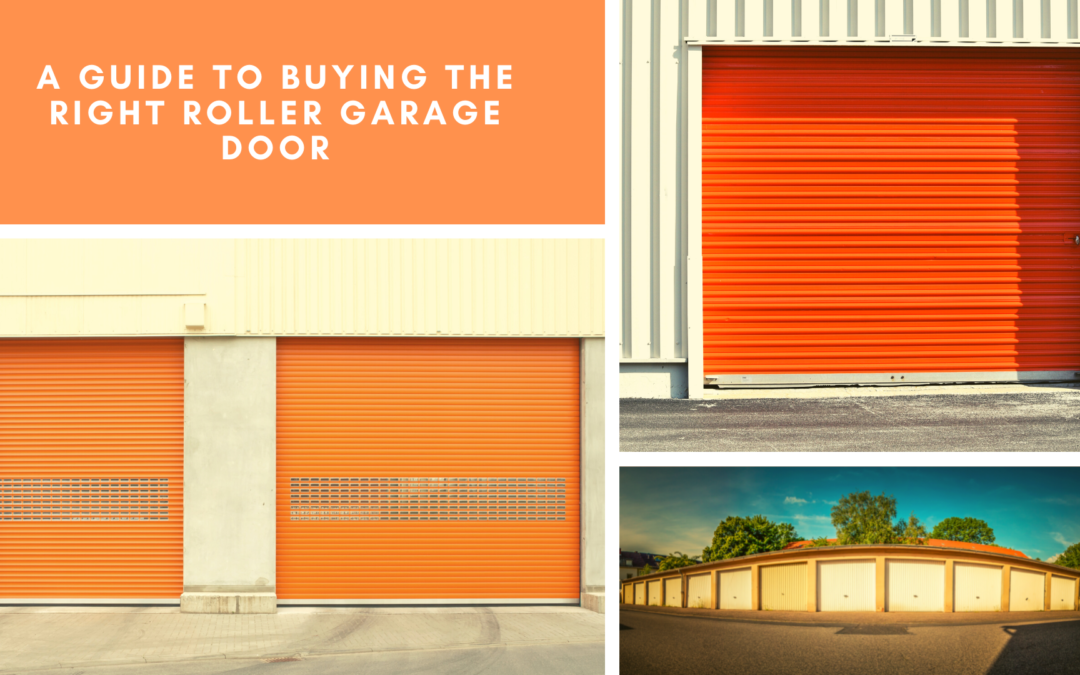 A Guide to Buying the Right Roller Garage Door